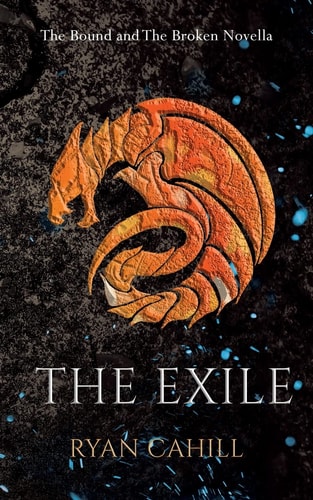 Exile: The Bound and The Broken Novella