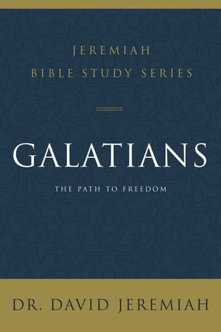 Galatians: The Path to Freedom