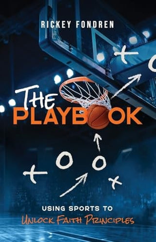 Playbook: Using Sports to Unlock Faith Principles
