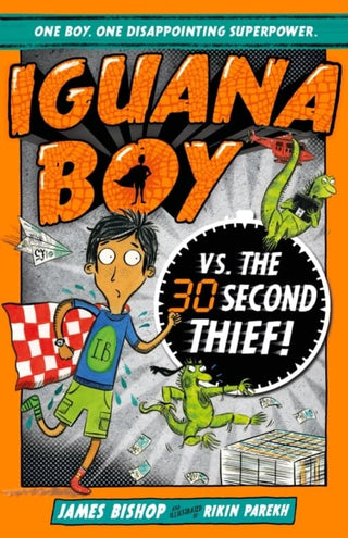 Iguana Boy vs. The 30 Second Thief: Book 2 cover