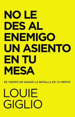 No le des al enemigo un asiento en tu mesa Softcover Don't Give the Enemy a Seat at Your Table