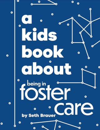 Kids Book about Being in Foster Care