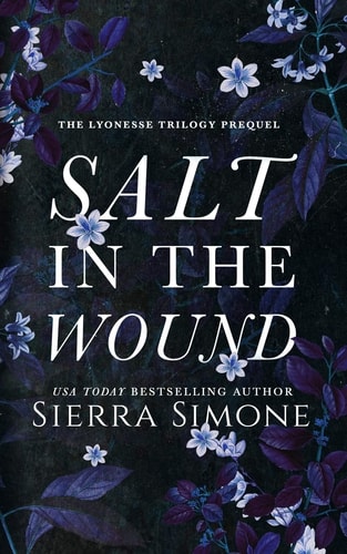 Salt in the Wound: A dark enemies to lovers romance