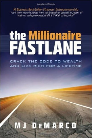 Millionaire Fastlane: Crack the Code to Wealth and Live Rich for a Lifetime! (Anniversary)