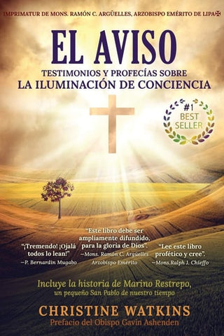 Aviso: Testimonios y profecias sobre la Illuminacion de Consciencia
