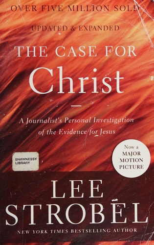 Case for Christ: A Journalist's Personal Investigation of the Evidence for Jesus