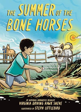 Summer of the Bone Horses: A Chapter Book
