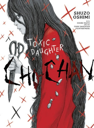 Toxic Daughter: Chi-Chan