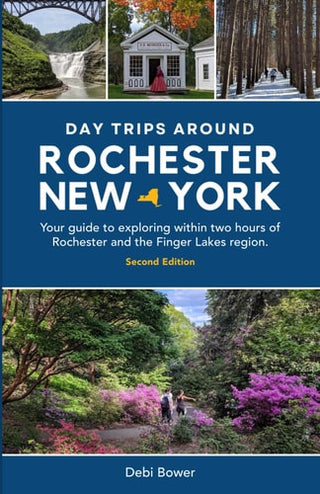 Day Trips Around Rochester, New York: Your guide to exploring within two hours of Rochester and the Finger Lakes region.