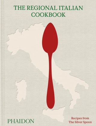Regional Italian Cookbook: Recipes from the Silver Spoon