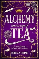 Alchemy and a Cup of Tea cover