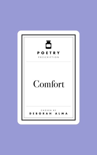 Poetry Prescription: Comfort