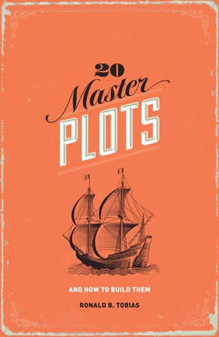 20 Master Plots: And How to Build Them cover - High Resolution
