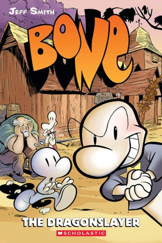 Dragonslayer: A Graphic Novel (Bone #4): Volume 4
