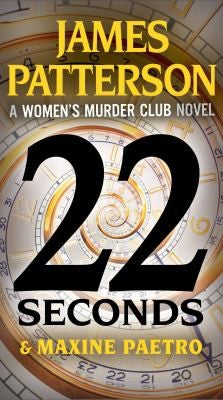 22 Seconds (A Women's Murder Club Thriller, 22) cover - High Resolution