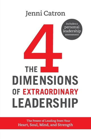 Four Dimensions of Extraordinary Leadership Softcover