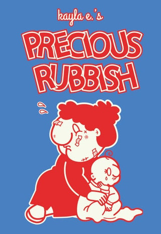 Precious Rubbish