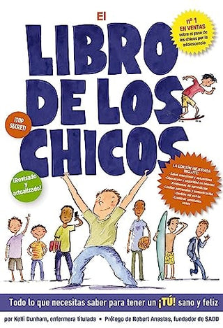Libro de Los Chicos: Todo Lo Que Necesitas Saber Para Tener Un ?Tu! Sano Y Feliz