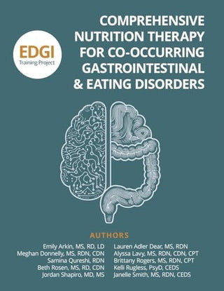 Comprehensive Nutrition Therapy for Co-Occurring Gastrointestinal & Eating Disorders: the EDGI Training Project
