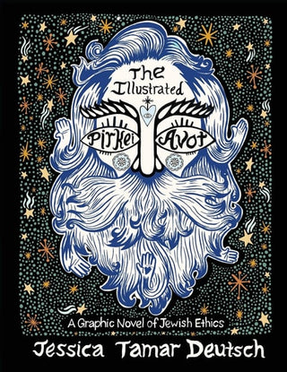 Illustrated Pirkei Avot: A Graphic Novel of Jewish Ethics