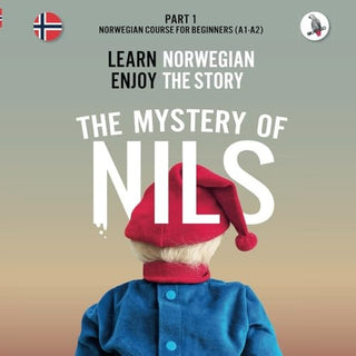 Mystery of Nils. Part 1 - Norwegian Course for Beginners. Learn Norwegian - Enjoy the Story.