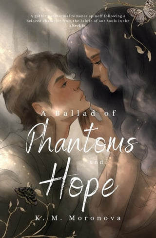 Ballad of Phantoms and Hope