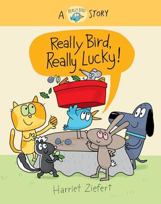 Really Bird, Really Lucky (Really Bird Stories #7)