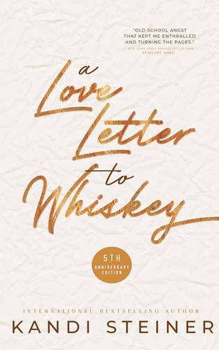 Love Letter to Whiskey