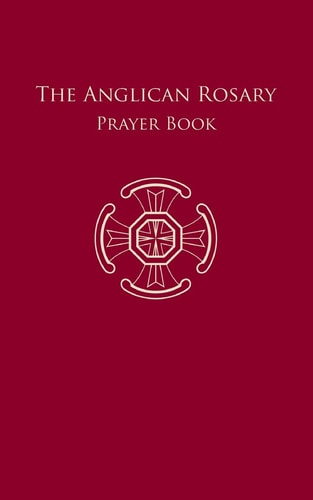 Anglican Rosary: Prayer Book