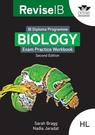Revise IB: Biology Exam Practice Workbook - Higher Level (Second Edition)
