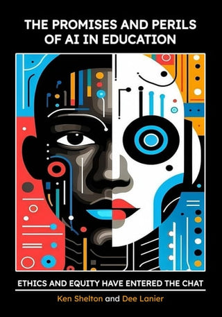 Promises and Perils of AI in Education: Ethics and Equity Have Entered The Chat