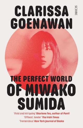 The Perfect World of Miwako Sumida: a novel of modern Japan cover