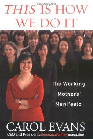 This is how We Do it The Working Mothers' Manifesto