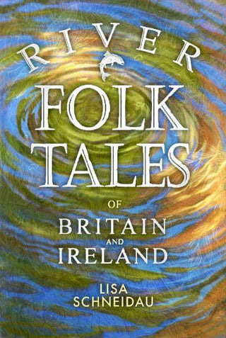 River Folk Tales of Britain and Ireland cover