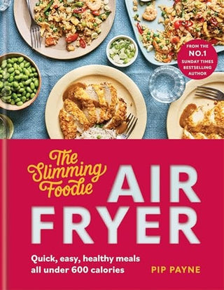 The Slimming Foodie Air Fryer
