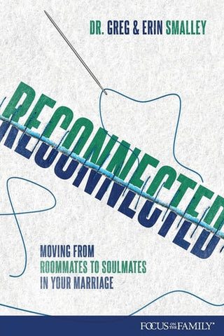 Reconnected: Moving from Roommates to Soulmates in Marriage