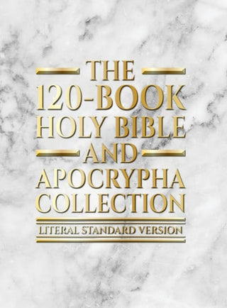 120-Book Holy Bible and Apocrypha Collection: Literal Standard Version (LSV)