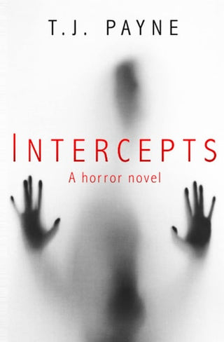 Intercepts: a horror novel