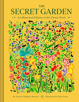 Secret Garden: An Illustrated Edition of the Classic Novel