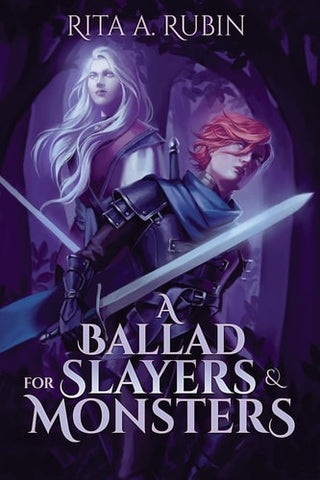 Ballad for Slayers & Monsters