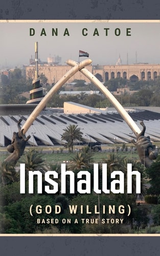 Inshallah: (God Willing) Based on a true story