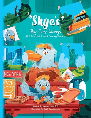 Skye's Big-City Wings: A Tale of Self-Love and Soaring Dreams