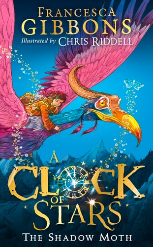 A Clock of Stars: The Shadow Moth: The most magical childrenâ€™s book debut of 2020 cover - High Resolution