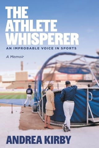 Athlete Whisperer: An Improbable Voice in Sports