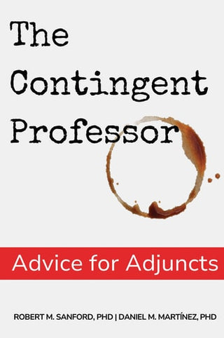 Contingent Professor: Advice for Adjuncts