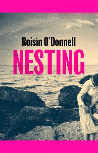 Nesting: Longlisted for the Women's Prize for Fiction 2025; the tender, soaring debut you won't be able to forget cover