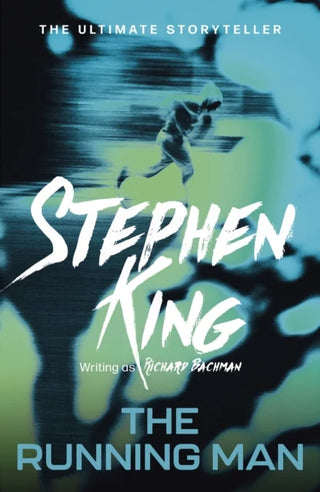 The Running Man: from No. 1 bestseller Stephen King writing as Richard Bachman, and a major film cover