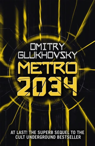 Metro 2034: The novels that inspired the bestselling games cover