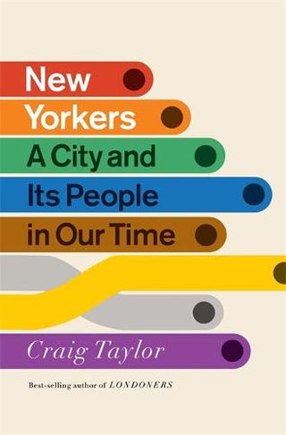 New Yorkers: A City and Its People in Our Time cover