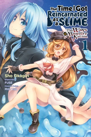 That Time I Got Reincarnated as a Slime, Vol. 1 (manga): The Ways of the Monster Nation cover